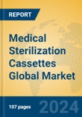 Medical Sterilization Cassettes Global Market Insights 2024, Analysis and Forecast to 2029, by Manufacturers, Regions, Technology, Application- Product Image