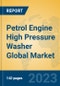 Petrol Engine High Pressure Washer Global Market Insights 2023, Analysis and Forecast to 2028, by Manufacturers, Regions, Technology, Application, Product Type - Product Thumbnail Image