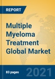 Multiple Myeloma Treatment Global Market Insights 2021, Analysis and Forecast to 2026, by Manufacturers, Regions, Technology, Application, Product Type- Product Image