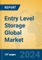 Entry Level Storage Global Market Insights 2024, Analysis and Forecast to 2029, by Market Participants, Regions, Technology, Application - Product Thumbnail Image