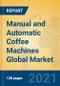 Manual and Automatic Coffee Machines Global Market Insights 2021, Analysis and Forecast to 2026, by Manufacturers, Regions, Technology, Application, Product Type - Product Thumbnail Image