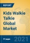 Kids Walkie Talkie Global Market Insights 2021, Analysis and Forecast to 2026, by Manufacturers, Regions, Technology, Application, Product Type - Product Thumbnail Image