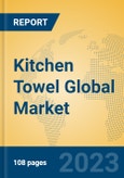 Kitchen Towel Global Market Insights 2023, Analysis and Forecast to 2028, by Manufacturers, Regions, Technology, Application, Product Type- Product Image