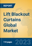 Lift Blackout Curtains Global Market Insights 2023, Analysis and Forecast to 2028, by Manufacturers, Regions, Technology, Application, Product Type- Product Image