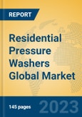 Residential Pressure Washers Global Market Insights 2023, Analysis and Forecast to 2028, by Manufacturers, Regions, Technology, Application, Product Type- Product Image