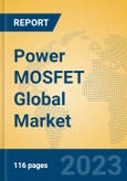 Power MOSFET Global Market Insights 2023, Analysis and Forecast to 2028, by Manufacturers, Regions, Technology, Product Type- Product Image