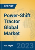 Power-Shift Tractor Global Market Insights 2023, Analysis and Forecast to 2028, by Manufacturers, Regions, Technology, Application, Product Type- Product Image