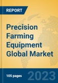 Precision Farming Equipment Global Market Insights 2023, Analysis and Forecast to 2028, by Manufacturers, Regions, Technology, Application, Product Type- Product Image