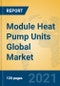 Module Heat Pump Units Global Market Insights 2021, Analysis and Forecast to 2026, by Manufacturers, Regions, Technology, Application, Product Type - Product Image