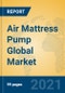 Air Mattress Pump Global Market Insights 2021, Analysis and Forecast to 2026, by Manufacturers, Regions, Technology, Application, Product Type - Product Image