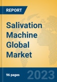 Salivation Machine Global Market Insights 2023, Analysis and Forecast to 2028, by Manufacturers, Regions, Technology, Application, Product Type- Product Image