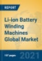 Li-ion Battery Winding Machines Global Market Insights 2021, Analysis and Forecast to 2026, by Manufacturers, Regions, Technology, Application, Product Type - Product Thumbnail Image