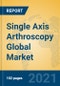 Single Axis Arthroscopy Global Market Insights 2021, Analysis and Forecast to 2026, by Manufacturers, Regions, Technology, Application, Product Type - Product Image