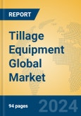 Tillage Equipment Global Market Insights 2023, Analysis and Forecast to 2028, by Manufacturers, Regions, Technology, Application, Product Type- Product Image