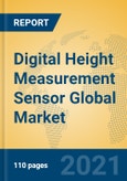 Digital Height Measurement Sensor Global Market Insights 2021, Analysis and Forecast to 2026, by Manufacturers, Regions, Technology, Application, Product Type- Product Image