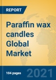 Paraffin wax candles Global Market Insights 2021, Analysis and Forecast to 2026, by Manufacturers, Regions, Technology, Application, Product Type- Product Image