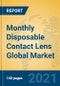 Monthly Disposable Contact Lens Global Market Insights 2021, Analysis and Forecast to 2026, by Manufacturers, Regions, Technology, Application, Product Type - Product Image