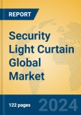 Security Light Curtain Global Market Insights 2024, Analysis and Forecast to 2029, by Manufacturers, Regions, Technology, Application- Product Image