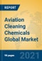 Aviation Cleaning Chemicals Global Market Insights 2021, Analysis and Forecast to 2026, by Manufacturers, Regions, Technology, Application - Product Thumbnail Image