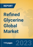 Refined Glycerine Global Market Insights 2023, Analysis and Forecast to 2028, by Manufacturers, Regions, Technology, Product Type- Product Image