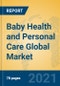 Baby Health and Personal Care Global Market Insights 2021, Analysis and Forecast to 2026, by Manufacturers, Regions, Technology, Application, Product Type - Product Thumbnail Image