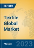Textile Global Market Insights 2021, Analysis and Forecast to 2026, by Manufacturers, Regions, Technology, Application, Product Type- Product Image