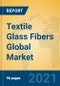 Textile Glass Fibers Global Market Insights 2021, Analysis and Forecast to 2026, by Manufacturers, Regions, Technology, Application - Product Thumbnail Image