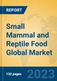 Small Mammal and Reptile Food Global Market Insights 2023, Analysis and Forecast to 2028, by Manufacturers, Regions, Technology, Application, Product Type- Product Image