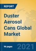 Duster Aerosol Cans Global Market Insights 2021, Analysis and Forecast to 2026, by Manufacturers, Regions, Technology, Application, Product Type- Product Image