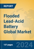 Flooded Lead-Acid Battery Global Market Insights 2024, Analysis and Forecast to 2029, by Manufacturers, Regions, Technology, Application- Product Image