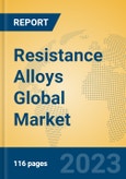 Resistance Alloys Global Market Insights 2023, Analysis and Forecast to 2028, by Manufacturers, Regions, Technology, Product Type- Product Image