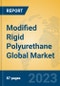 Modified Rigid Polyurethane Global Market Insights 2023, Analysis and Forecast to 2028, by Manufacturers, Regions, Technology, Application, Product Type - Product Thumbnail Image