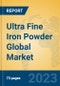 Ultra Fine Iron Powder Global Market Insights 2023, Analysis and Forecast to 2028, by Manufacturers, Regions, Technology - Product Thumbnail Image