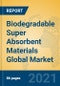 Biodegradable Super Absorbent Materials Global Market Insights 2021, Analysis and Forecast to 2026, by Manufacturers, Regions, Technology, Application - Product Thumbnail Image