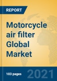 Motorcycle air filter Global Market Insights 2021, Analysis and Forecast to 2026, by Manufacturers, Regions, Technology, Application, Product Type- Product Image