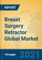 Breast Surgery Retractor Global Market Insights 2021, Analysis and Forecast to 2026, by Manufacturers, Regions, Technology, Application, Product Type - Product Image