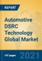 Automotive DSRC Technology Global Market Insights 2021, Analysis and Forecast to 2026, by Manufacturers, Regions, Technology, Application, Product Type - Product Image