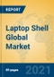 Laptop Shell Global Market Insights 2021, Analysis and Forecast to 2026, by Manufacturers, Regions, Technology, Application, Product Type - Product Thumbnail Image