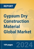Gypsum Dry Construction Material Global Market Insights 2024, Analysis and Forecast to 2029, by Manufacturers, Regions, Technology, Application, Product Type- Product Image