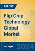 Flip Chip Technology Global Market Insights 2021, Analysis and Forecast to 2026, by Manufacturers, Regions, Technology, Application- Product Image