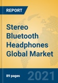 Stereo Bluetooth Headphones Global Market Insights 2021, Analysis and Forecast to 2026, by Manufacturers, Regions, Technology, Application, Product Type- Product Image