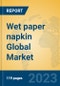 Wet paper napkin Global Market Insights 2023, Analysis and Forecast to 2028, by Manufacturers, Regions, Technology, Application, Product Type - Product Thumbnail Image
