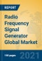 Radio Frequency Signal Generator Global Market Insights 2021, Analysis and Forecast to 2026, by Manufacturers, Regions, Technology, Application, Product Type - Product Image
