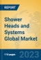 Shower Heads and Systems Global Market Insights 2021, Analysis and Forecast to 2026, by Manufacturers, Regions, Technology, Application, Product Type - Product Thumbnail Image