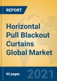 Horizontal Pull Blackout Curtains Global Market Insights 2021, Analysis and Forecast to 2026, by Manufacturers, Regions, Technology, Application, Product Type- Product Image