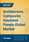 Architecture Composite Insulated Panels Global Market Insights 2021, Analysis and Forecast to 2026, by Manufacturers, Regions, Technology, Application, Product Type - Product Thumbnail Image