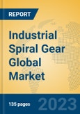 Industrial Spiral Gear Global Market Insights 2023, Analysis and Forecast to 2028, by Manufacturers, Regions, Technology, Product Type- Product Image
