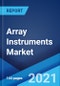 Array Instruments Market: Global Industry Trends, Share, Size, Growth, Opportunity and Forecast 2021-2026 - Product Image