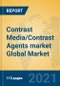 Contrast Media/Contrast Agents market Global Market Insights 2021, Analysis and Forecast to 2026, by Manufacturers, Regions, Technology, Application, Product Type - Product Thumbnail Image