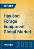 Hay and Forage Equipment Global Market Insights 2023, Analysis and Forecast to 2028, by Manufacturers, Regions, Technology, Application, Product Type- Product Image